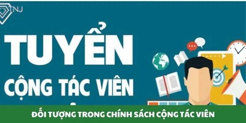 Đối tượng trong chính sách cộng tác