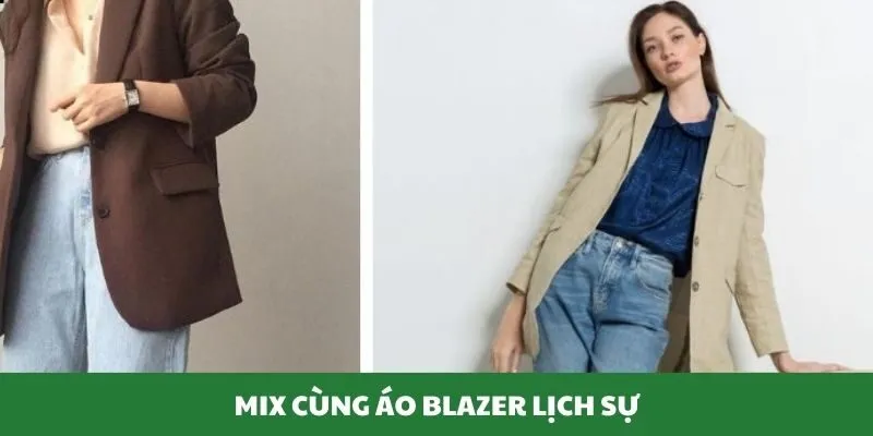 Mix cùng áo blazer lịch sự