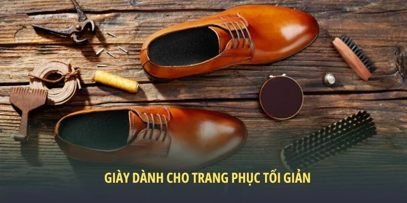 Trang phục tối giản cần các loại giày thật phá cách